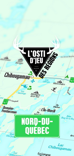 L’osti d’jeu – Ext Nord-du-Québec