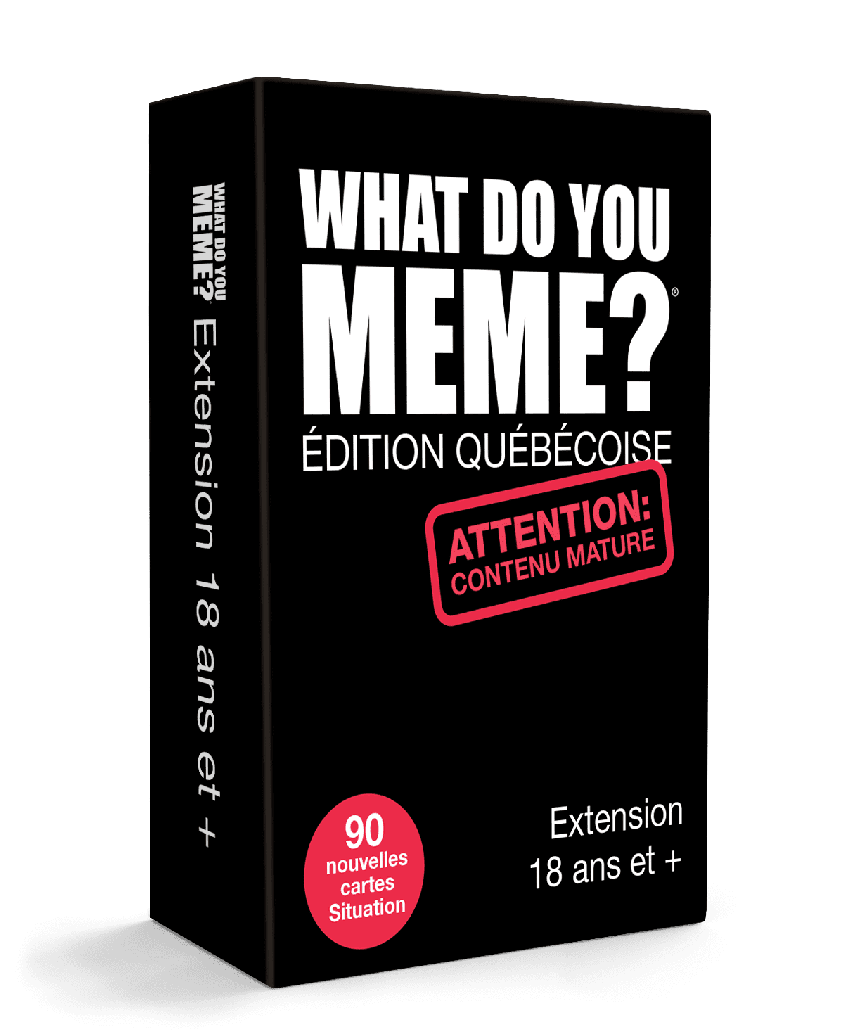 What Do You Meme? – Ext. 18+ Éd. Québécoise